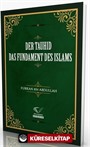 Der Tauhid - Das Fundament des Islams