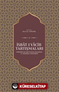 İsbat-ı Vacib Tartışmaları