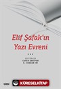 Elif Şafak'ın Yazı Evreni