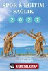 Spor-Eğitim-Sağlık 2022