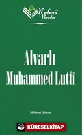 Nebevi Varisler 100 / Alvarlı Muhammed Lutfi