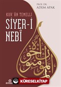 Kur'an Temelli Siyer-i Nebi
