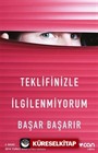 Teklifinizle İlgilenmiyorum