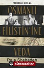 Osmanlı Filistin'ine Veda