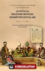 17. Yüzyıl Osmanlı'sında Siyasî, İktisadî, Sosyal, Hukûkî Hayat ve Şeyhülislam Balizade Mustafa Efendi'nin Fetvaları