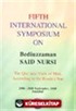 Fifth İnternational Symposium On Bediüzzaman Said Nursi