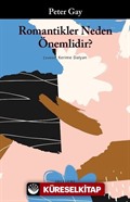 Romantikler Neden Önemlidir?