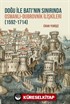 Doğu ile Batı'nın Sınırında Osmanlı-Dubrovnik İlişkileri (1592-1714)