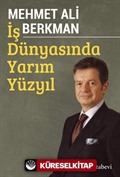 İş Dünyasında Yarım Yüzyıl