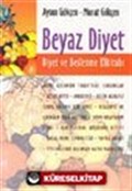 Beyaz Diyet/Diyet ve Beslenme Elkitabı