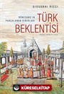 Türk Beklentisi: Rönesans'ın Parçalanan Sınırları