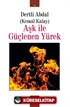 Aşk İle Güçlenen Yürek