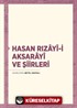 Hasan Rızayî-i Aksarayî ve Şiirleri