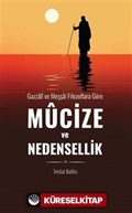 Gazzali ve Meşşai Filozoflara Göre Mucize Ve Nedensellik