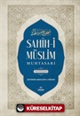 Sahih-i Müslim Muhtasarı ve Tercümesi (2 Cilt Tahkikli)