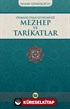 Osmanlı'dan Günümüze Mezhep ve Tarikatlar