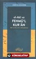 El-Akl ve Fehmü'l Kur'an Akıl ve Kur'an'ın Anlaşılması