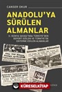 Anadolu'ya Sürülen Almanlar