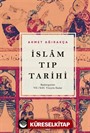 İslam Tıp Tarihi / Başlangıçtan VII/XIII. Yüzyıla Kadar