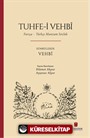 Tuhfe-i Vehbî: Farsça-Türkçe Manzum Sözlük