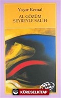 Al Gözüm Seyreyle Salih