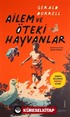 Ailem ve Öteki Hayvanlar / Korfu Üçlemesi Birinci Kitap