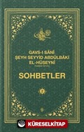 Gavsı Sani Şeyh Seyyid Abdülbaki El-Hüseyni (k.s.) Sohbetler 2