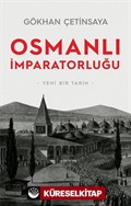 Osmanlı İmparatorluğu: Yeni Bir Tarih