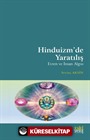 Hinduizm'de Yaratılış Evren ve İnsan Algısı