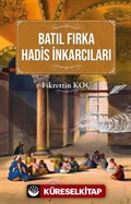 Batıl Fırka Hadis İnkarcıları