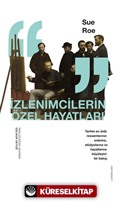 İzlenimcilerin Özel Hayatları