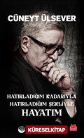 Hatırladığım Kadarıyla Hatırladığım Şekliyle Hayatım