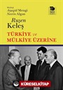 Türkiye ve Mülkiye Üzerine