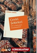 Çeviri Şehirleri Dil Ve Hafızanın Karşılaşmaları