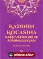 Kadının Kocasına Karşı Vazifeleri ve Sorumlulukları