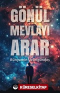 Gönül Mevlayı Arar