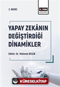 Yapay Zekanın Değiştirdiği Dinamikler