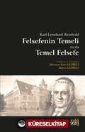 Karl Leonhard Reinhold Felsefenin Temeli ya da Temel Felsefe