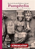 Pamphylia: Bereketli Ovada Halkların Ahengi Harmony of the Peoples on the Fertile Plain (Türkçe İngilizce) (Karton Kapak)