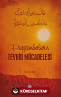 Peygamberlerin Tevhid Mücadelesi