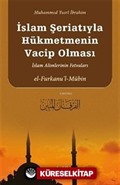 Furkanul Mubin; İslam Şeriatıyla Hükmetmenin Vacip Olması