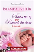 İslamda Evlilik Saliha Bir Eş ve Başarılı Bir Anne Olmak