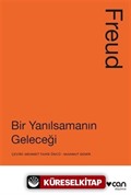 Bir Yanılsamanın Geleceği