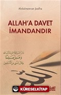 Allah'a Davet İmandandır