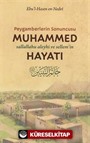 Peygamberlerin Sonuncusu Muhammed (s.a.v.)'in Hayatı / Hatemu'n-Nebiyyin Tercümesi
