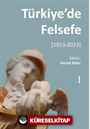 Türkiye'de Felsefe - I [1923-2023]