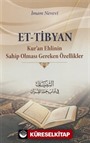 Et-Tibyan ;Kuran Ehlinin Sahip Olması Gereken Özellikler