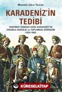 Karadeniz'in Tedibi: Tanzimat Sonrası Doğu Karadeniz'de Zorunlu Askerlik ve Toplumsal Dönüşüm (1834-1860)