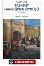 Kilden Kale: Taşkent Hanlığı'nın Öyküsü (1784-1808)