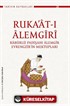 Ruka'at-ı Âlemgîrî: Babürlü Padişahı Âlemgîr Evrengzîb'in Mektupları